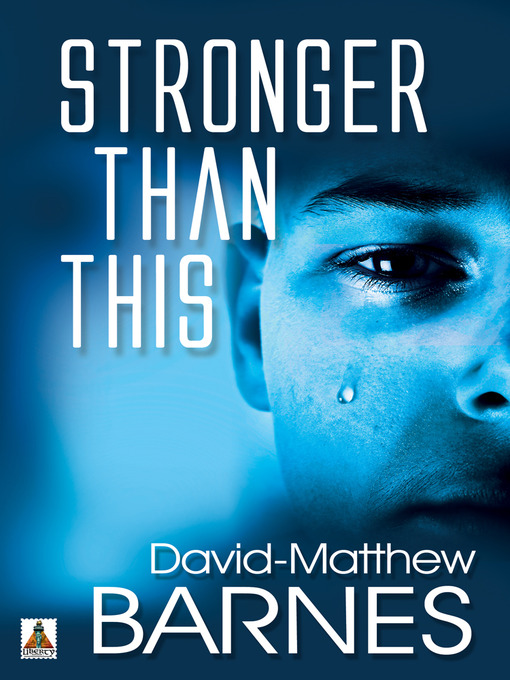 Title details for Stronger Than This by David-Matthew Barnes - Available